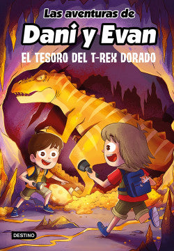 Las Aventuras De Dani Y Evan 5 El Tesoro Del T-Rex Dorado